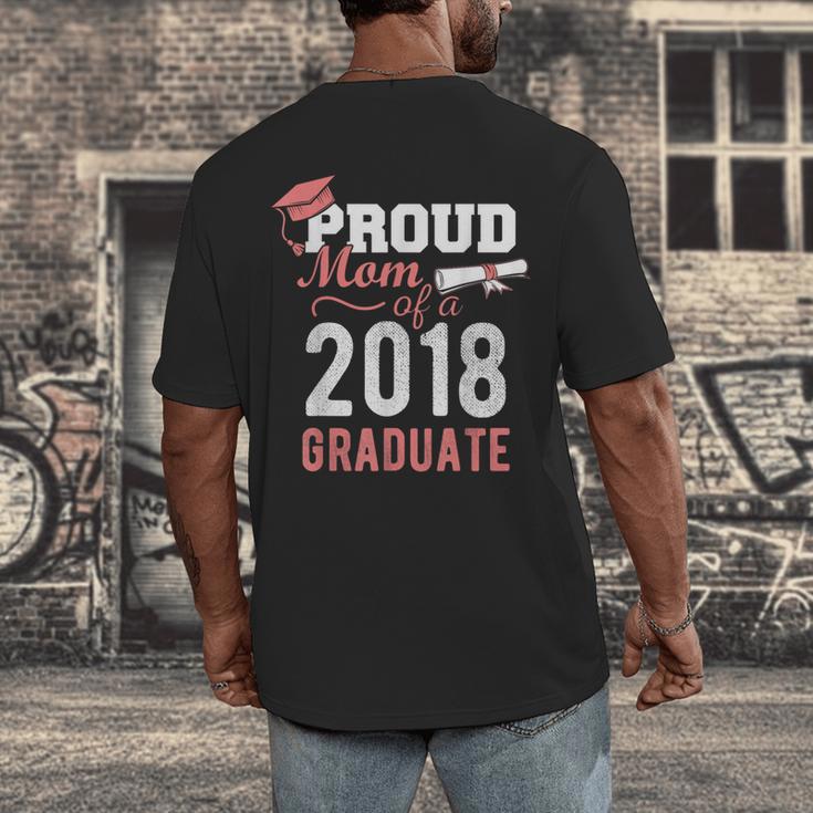 Graduation 2018 Tshirt Proud Mom Of A 2018 Graduate T-Shirt Men's Back Print T-Shirt