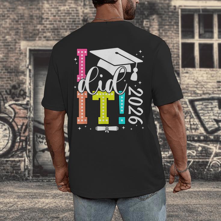 I Did It Graduation 2026 Graduate Class Of 2025 Senior 26 Men's Back Print T-Shirt