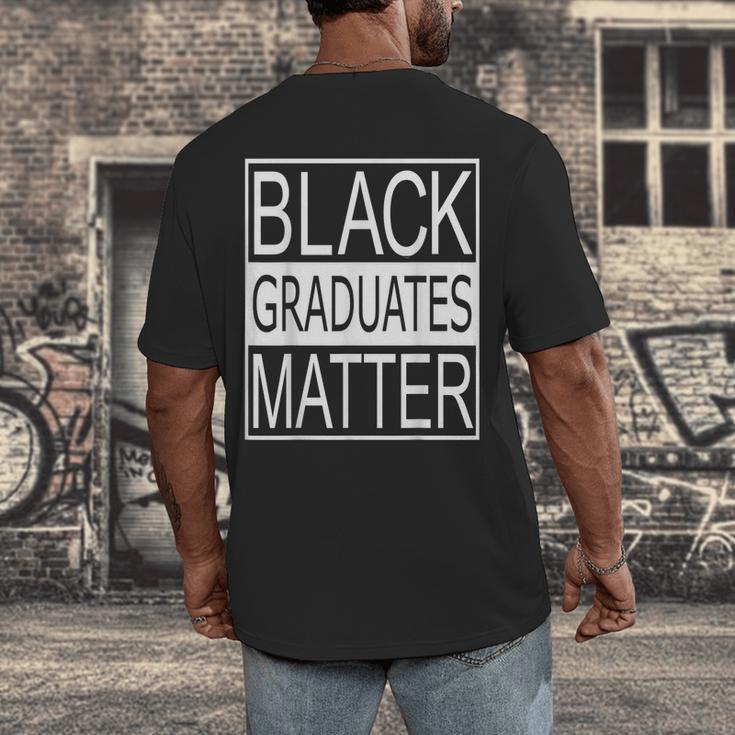 Graduation Graduates Matter T-Shirt Men's Back Print T-Shirt