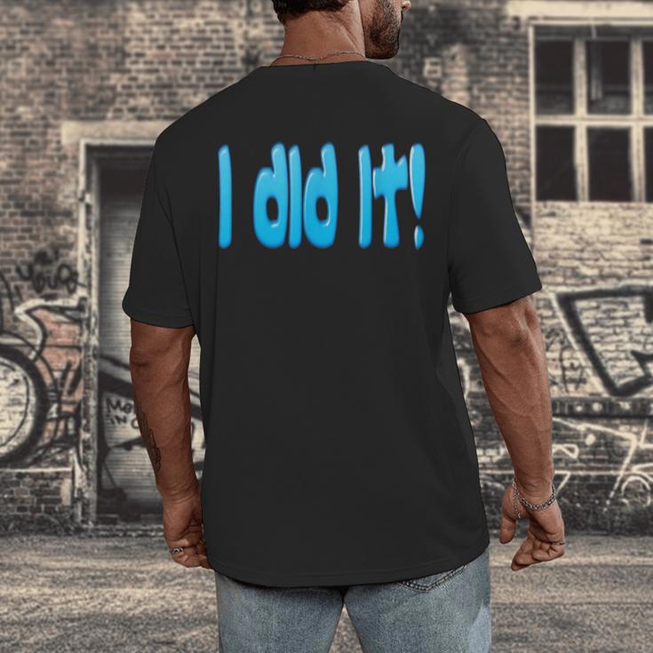 I Did It Graduation Shirt For Graduates And Proud Parents Men's Back Print T-Shirt