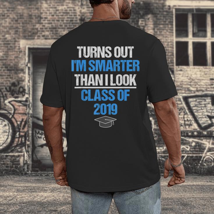 Graduation Turns Out Im Smarter Than I Look Men's Back Print T-Shirt