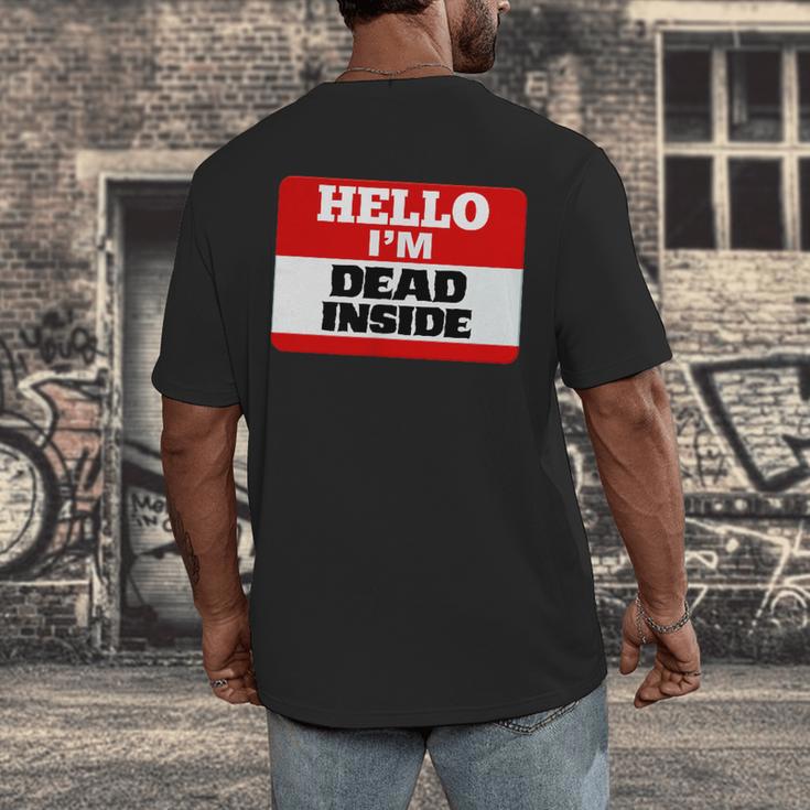 Hello I'm Dead Inside Name Tag Introvert Sarcastic Men's Back Print T-Shirt