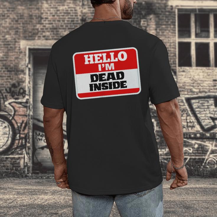 Hello I'm Dead Inside Name Tag Sarcastic Introvert Men's Back Print T-Shirt Hello I'm Dead Inside Name Tag Sarcastic Introvert Men's Back Print T-Shirt
