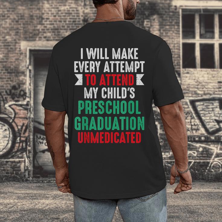 Hilarious Preschool Graduation Mom Dad Meme Preschooler Men's Back Print T-Shirt