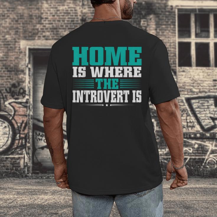 Home Is Where The Introvert Is Introvert Men's Back Print T-Shirt Home Is Where The Introvert Is Introvert Men's Back Print T-Shirt