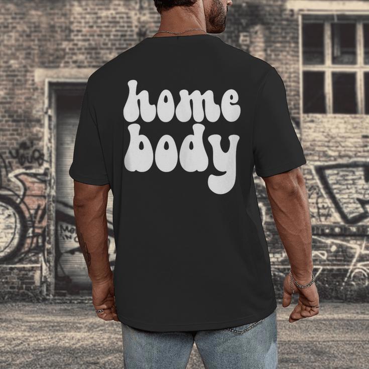 Homebody Introvert I Want To Stay Home Quiet Please Men's Back Print T-Shirt Homebody Introvert I Want To Stay Home Quiet Please Men's Back Print T-Shirt