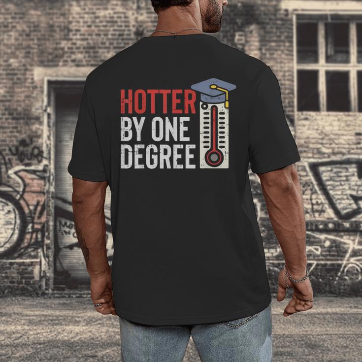 Hotter By One Degree Phd MBA College Graduation Men's Back Print T-Shirt