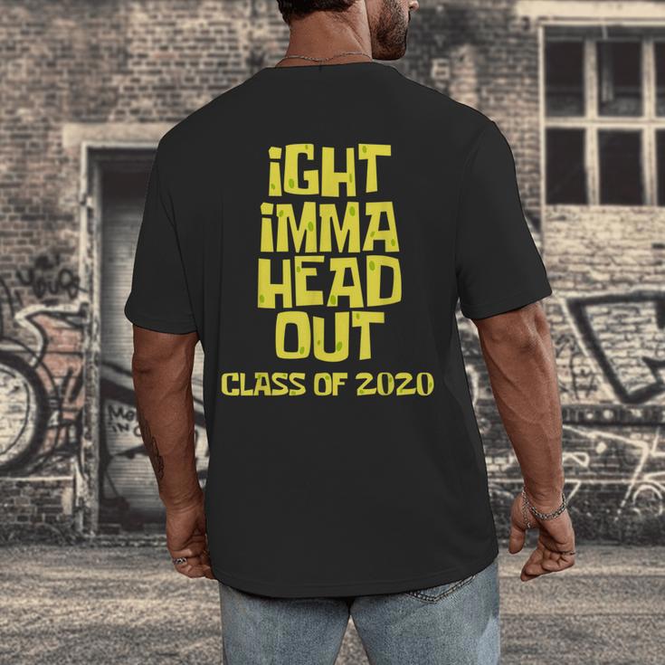 Ight Imma Head Out Class Of 2020 Graduation Meme Men's Back Print T-Shirt