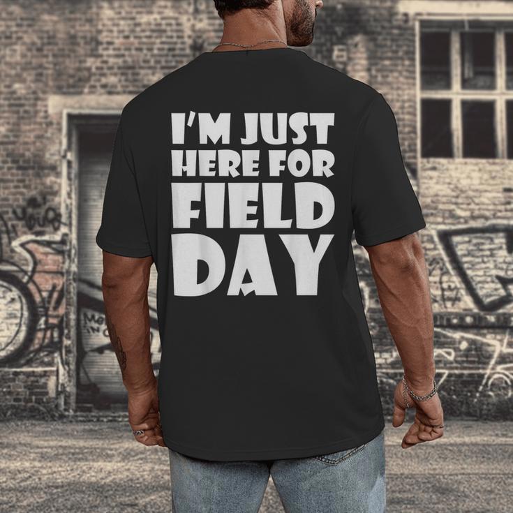 I'm Just Here For Field Day For Graduation 2018 T-Shirt Men's Back Print T-Shirt