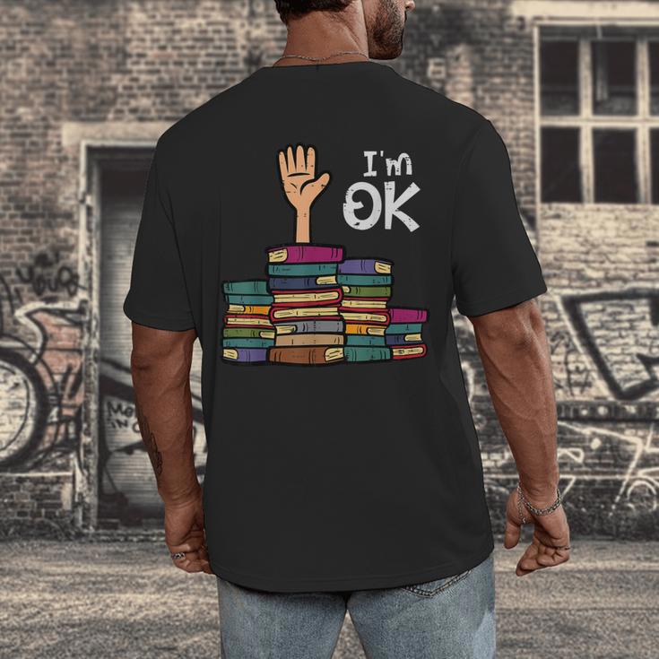I'm Ok Read Book Reading Librarian Teacher Men Women Men's Back Print T-Shirt