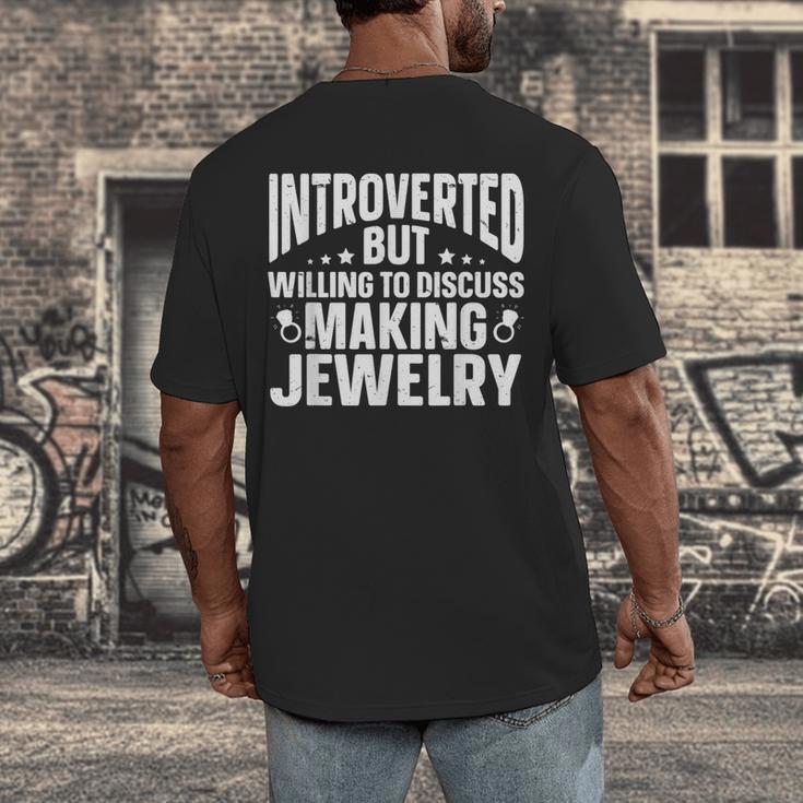 Introvert Quotes Introverted Discuss Making Jewelry Men's Back Print T-Shirt Introvert Quotes Introverted Discuss Making Jewelry Men's Back Print T-Shirt