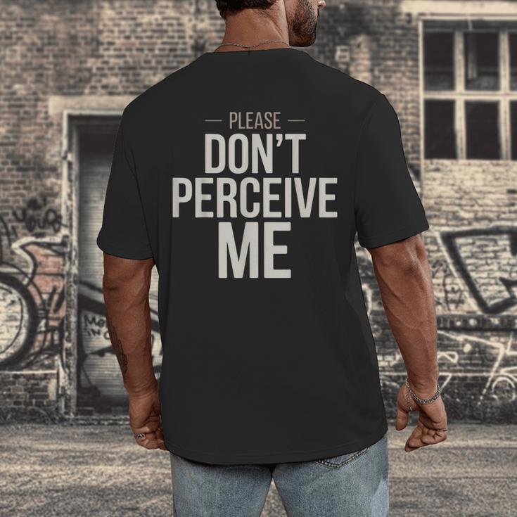 Introvert Saying Please Dont Perceive Me Social Humor Men's Back Print T-Shirt