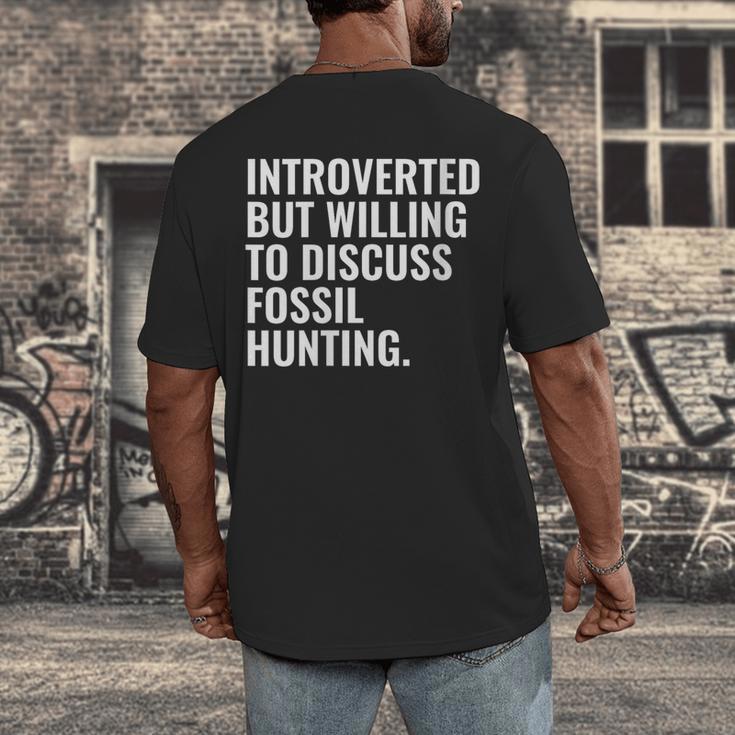 Introverted But Fossil Hunting Introvert Fossil Hunter Men's Back Print T-Shirt