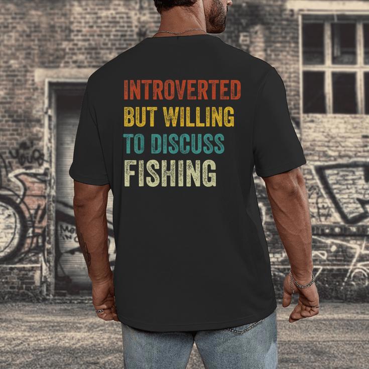 Introverted But Willing To Discuss Fishing Hobby Men's Back Print T-Shirt Introverted But Willing To Discuss Fishing Hobby Men's Back Print T-Shirt