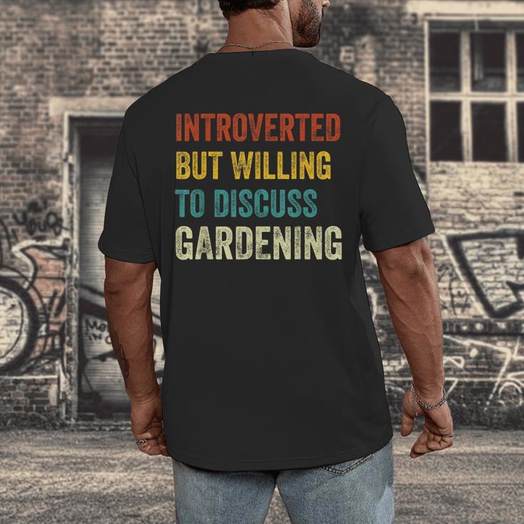 Introverted But Willing To Discuss Gardening Hobby Men's Back Print T-Shirt
