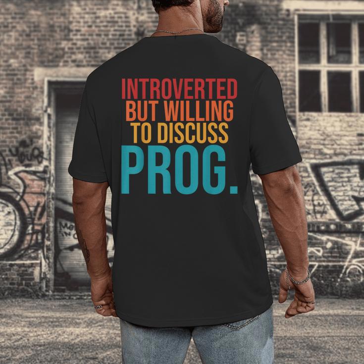 Introverted But Willing To Discuss Prog Rock Music Lover Men's Back Print T-Shirt Introverted But Willing To Discuss Prog Rock Music Lover Men's Back Print T-Shirt