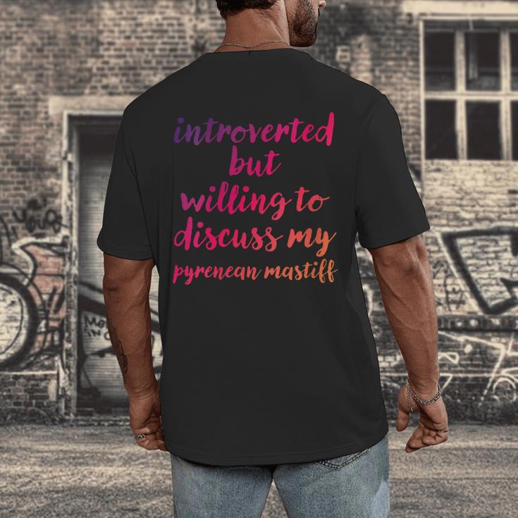 Introverted Willing To Discuss Pyrenean Mastiff Introvert Men's Back Print T-Shirt Introverted Willing To Discuss Pyrenean Mastiff Introvert Men's Back Print T-Shirt