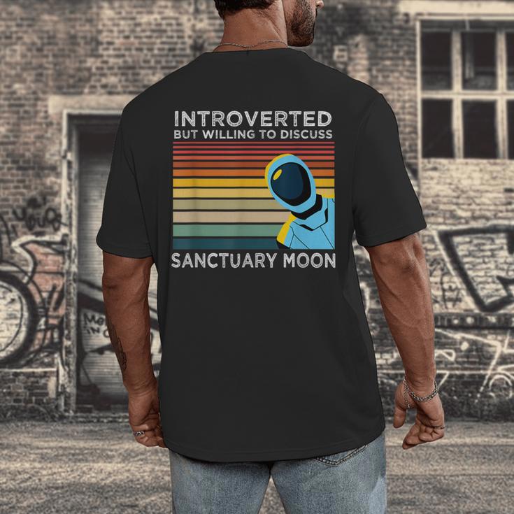 Introverted But Willing To Discuss Sanctuary Moon Men's Back Print T-Shirt