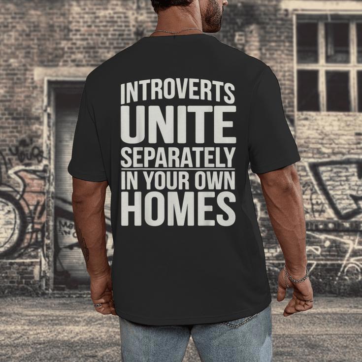 Introverts Unite Separately In Your Own Homes Men's Back Print T-Shirt Introverts Unite Separately In Your Own Homes Men's Back Print T-Shirt