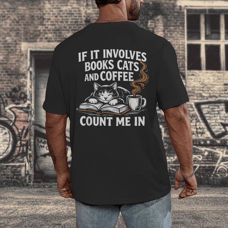 If It Involves Cats Books Coffee Introvert Pet Lover Men's Back Print T-Shirt
