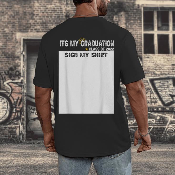 It's My Graduation Sign My Shirt Class Of 2022 For Men Women Men's Back Print T-Shirt
