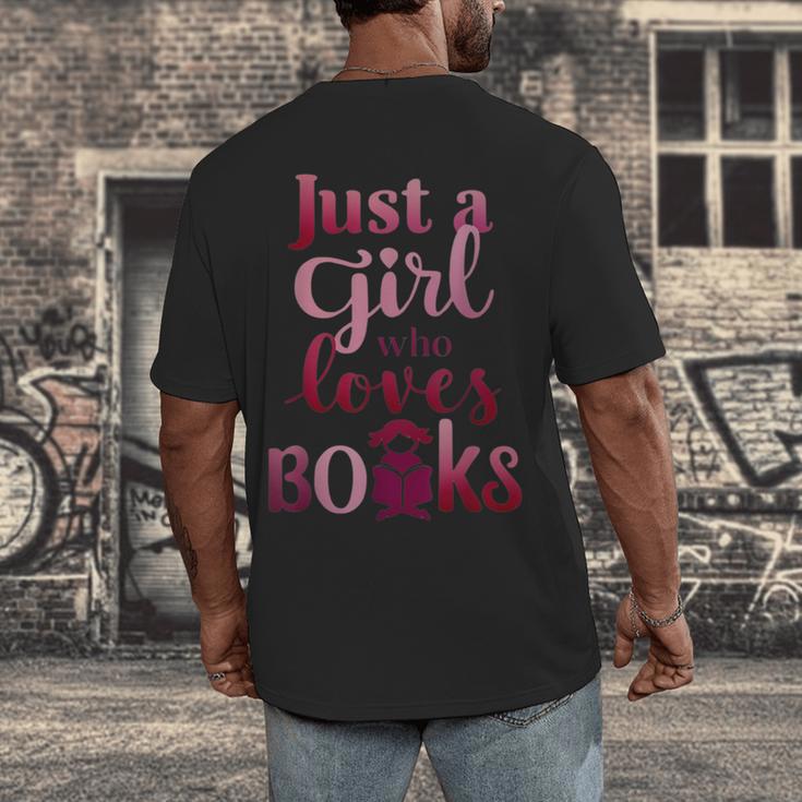 JUST A GIRL WHO LOVES BOOKS LIBRARIAN BOOK LOVERS BOOKWORM Men's Back Print T-Shirt