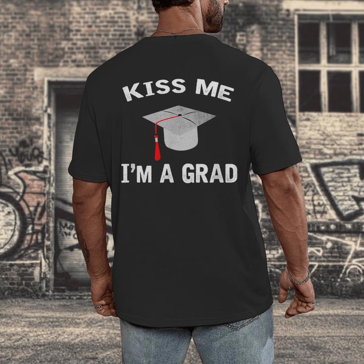 Kiss Me I'm A Grad Graduation T-Shirt Men's Back Print T-Shirt