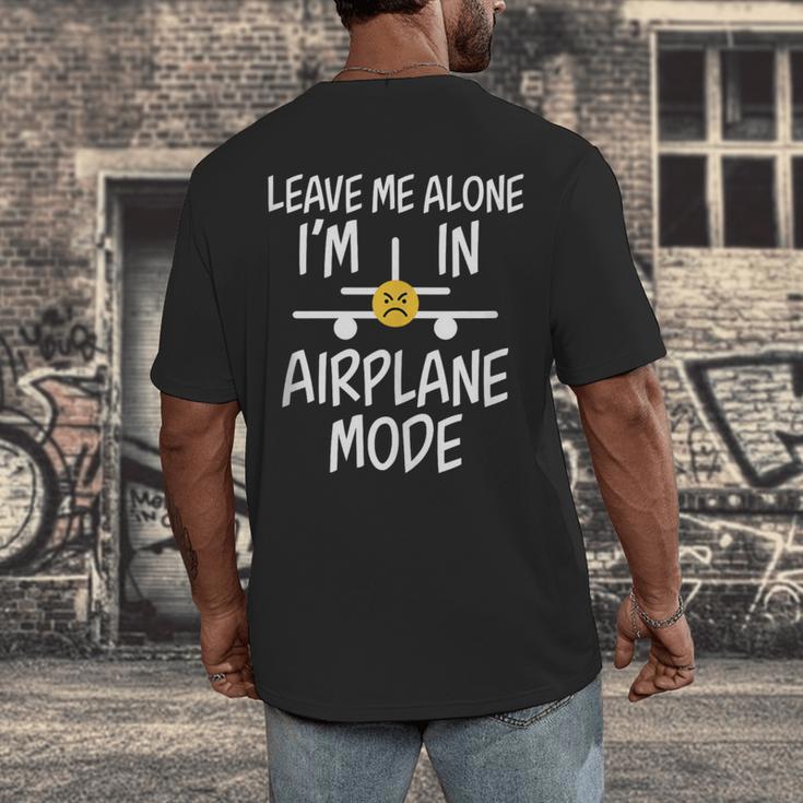Leave Me Alone I’m In Airplane Mode Grumpy Introvert Men's Back Print T-Shirt