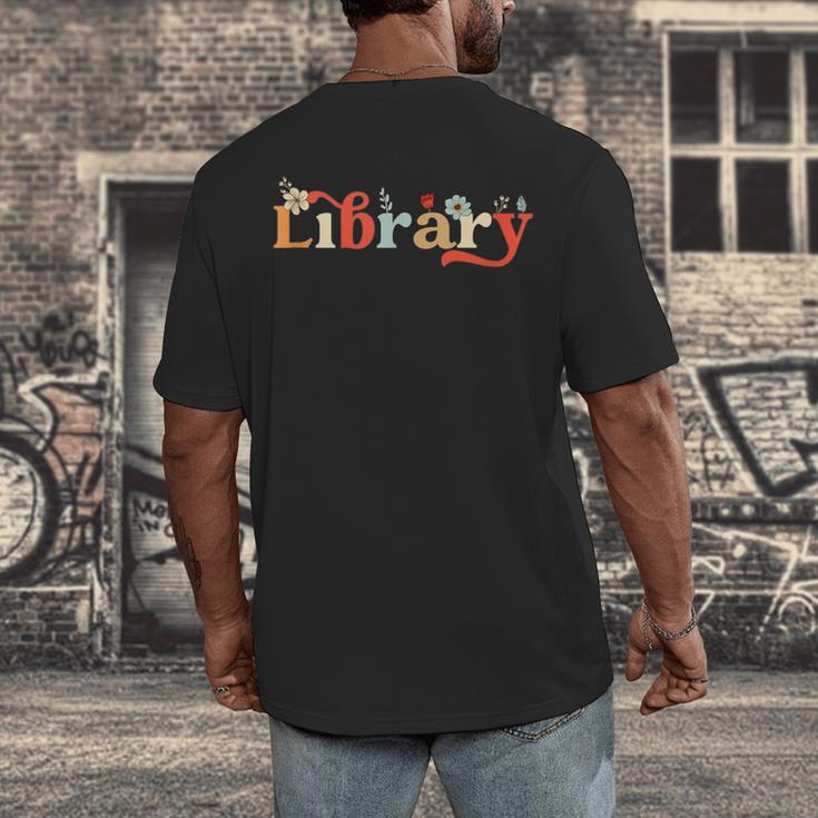Library School Librarian Book Lover Reading Floral For Women Men's Back Print T-Shirt
