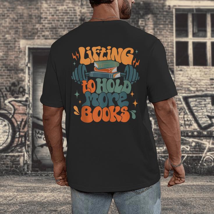 Lifting To Hold More Books Weightlifting Workout Bookish Men's Back Print T-Shirt Lifting To Hold More Books Weightlifting Workout Bookish Men's Back Print T-Shirt