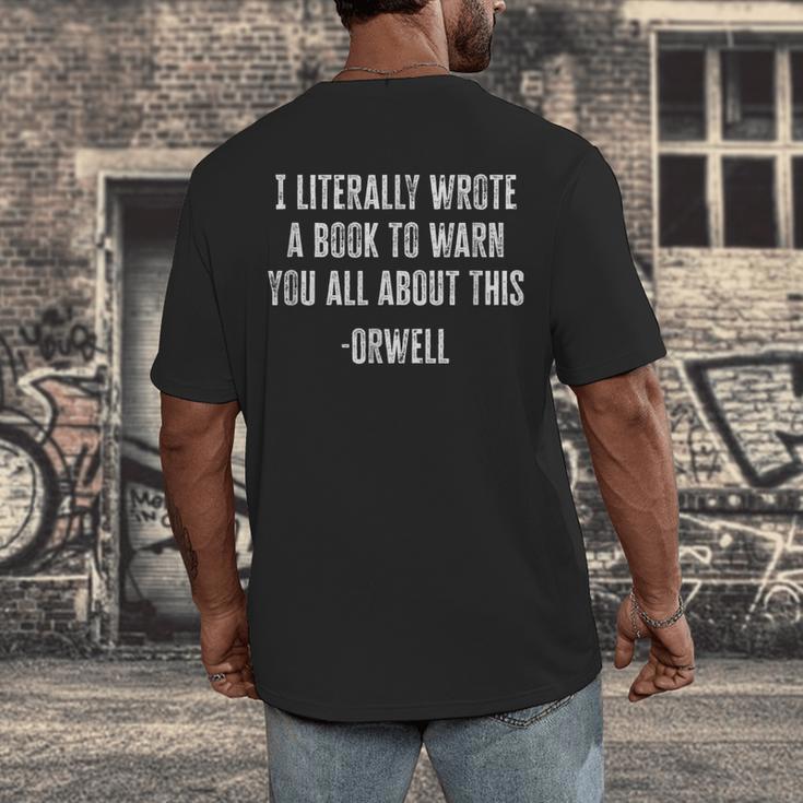 I Literally Wrote A Book To Warn You All About This Men's Back Print T-Shirt