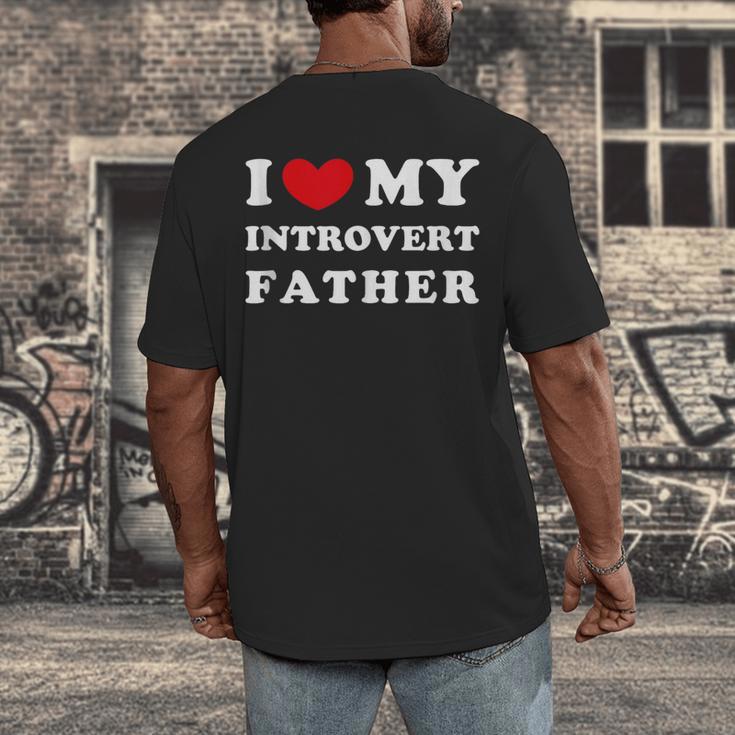 I Love My Introvert Father I Heart My Introvert Father Men's Back Print T-Shirt I Love My Introvert Father I Heart My Introvert Father Men's Back Print T-Shirt