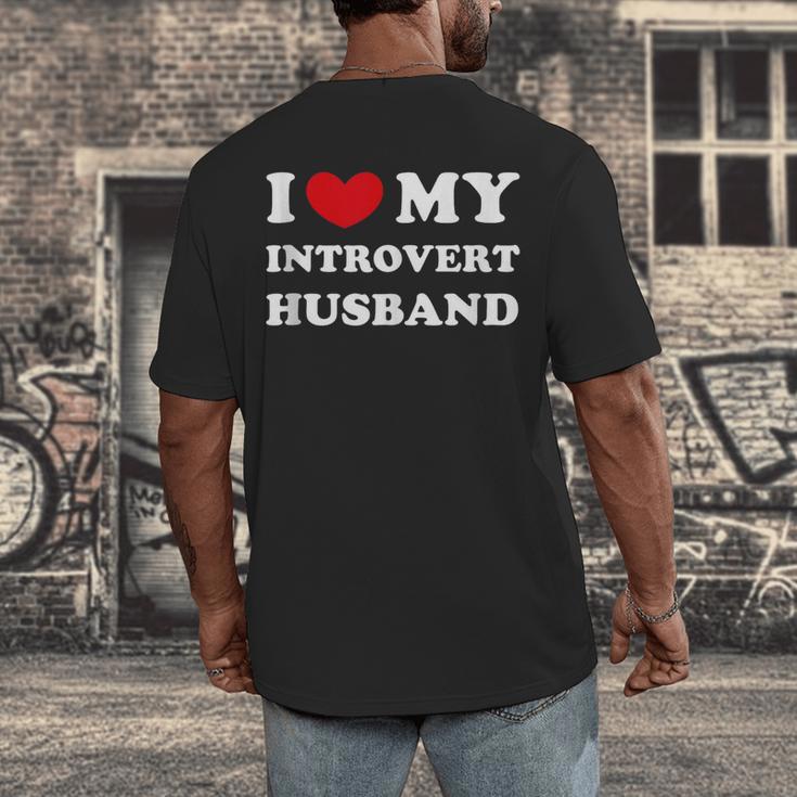 I Love My Introvert Husband I Heart My Introvert Husband Men's Back Print T-Shirt