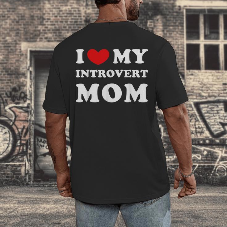 I Love My Introvert Mom I Heart My Introvert Mom Men's Back Print T-Shirt