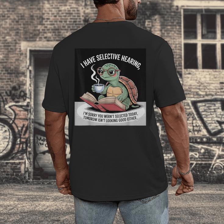 I Love Turtles Sea I Have Selective Hearing Coffee And Book Men's Back Print T-Shirt
