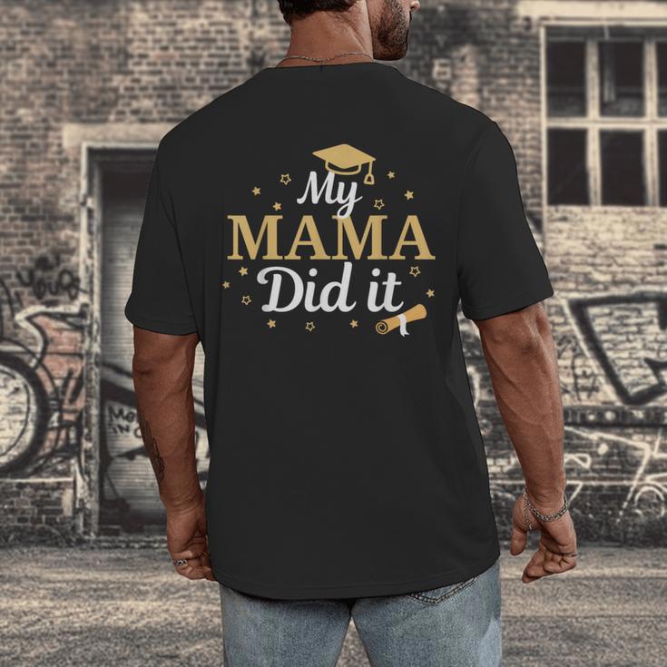 My Mama Did It Proud Class Senior Graduate Graduation Men's Back Print T-Shirt