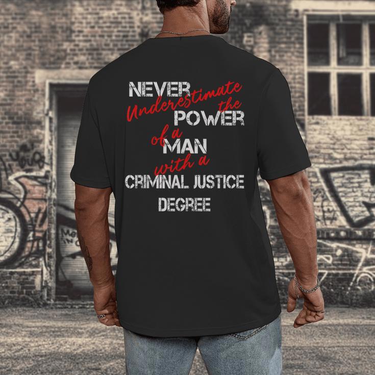 Man Criminal Justice Degree Graduation Or Career Men's Back Print T-Shirt