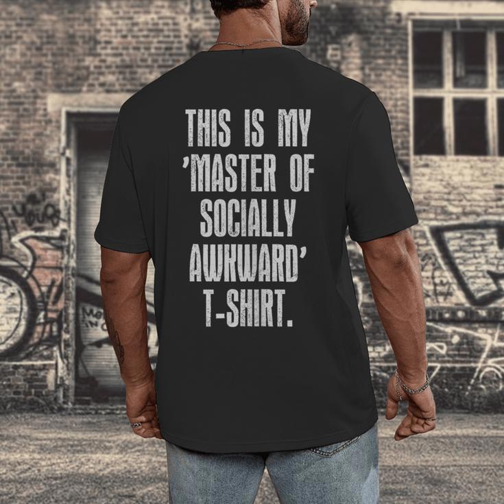 This Is My Master Of Socially Awkward Anti Social Introvert Men's Back Print T-Shirt