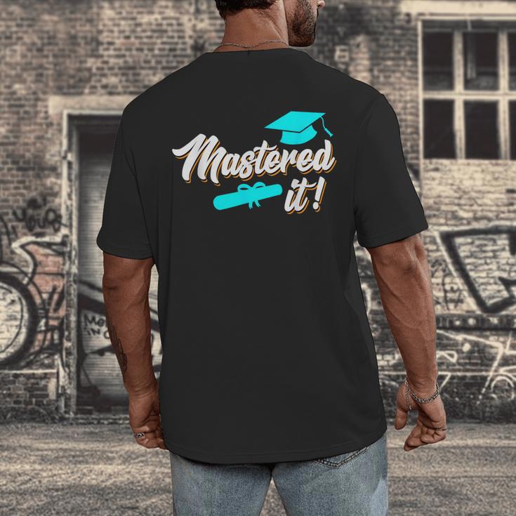 Mastered It Master Graduation Man Master 2026 Men's Back Print T-Shirt