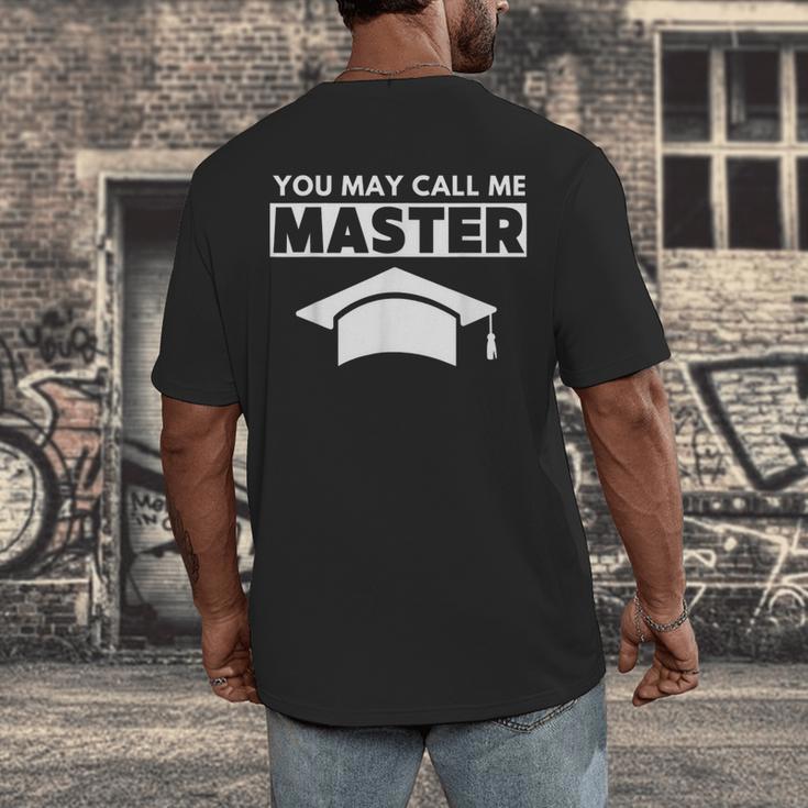 Masters Degree MBA Graduation You May Call Me Master T-Shirt Men's Back Print T-Shirt