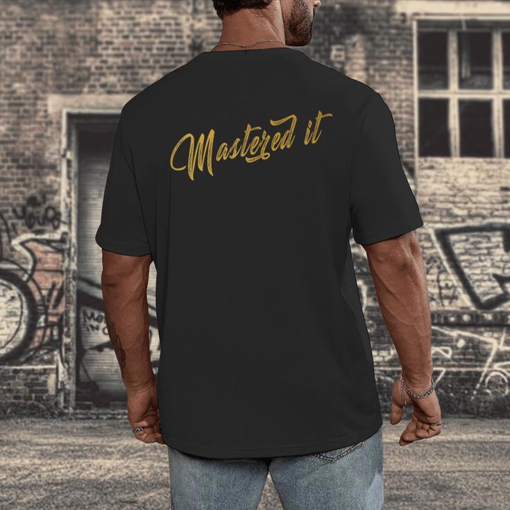 Masters Graduation Mastered It Cute Shirt Men's Back Print T-Shirt