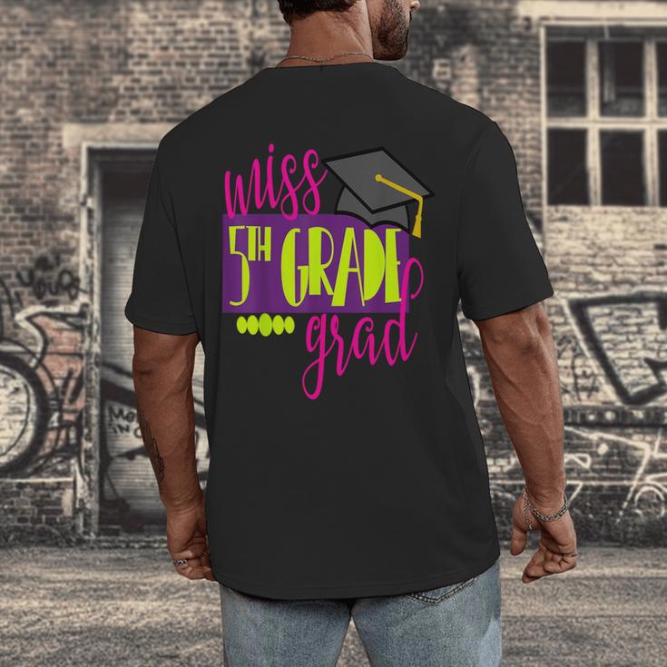 Miss 5th Grade Shirt 5 Grad Kids Girl Graduation School Men's Back Print T-Shirt