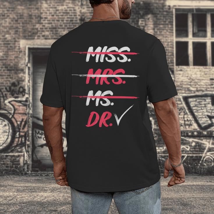 Miss Mrs Ms Dr Doctorate Graduation Men's Back Print T-Shirt