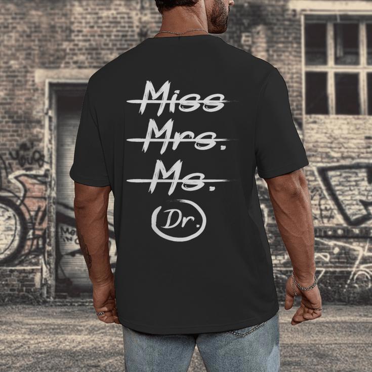 Miss Mrs Ms Dr PhD Graduation Doctorate Graduation Men's Back Print T-Shirt
