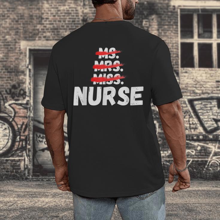 MsMrs Miss NURSE Nursing Graduation Men's Back Print T-Shirt