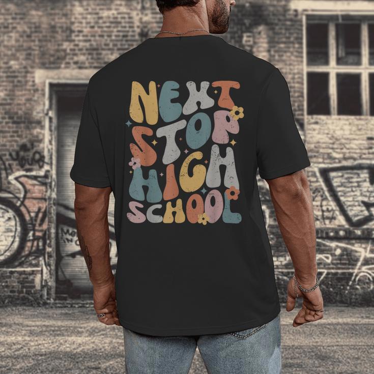 Next Stop High School Middle School Graduation Last Day Men's Back Print T-Shirt