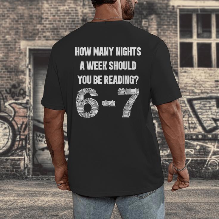 How Many Nights A Week Reading 6-7 67 Teacher Student Books Men's Back Print T-Shirt How Many Nights A Week Reading 6-7 67 Teacher Student Books Men's Back Print T-Shirt