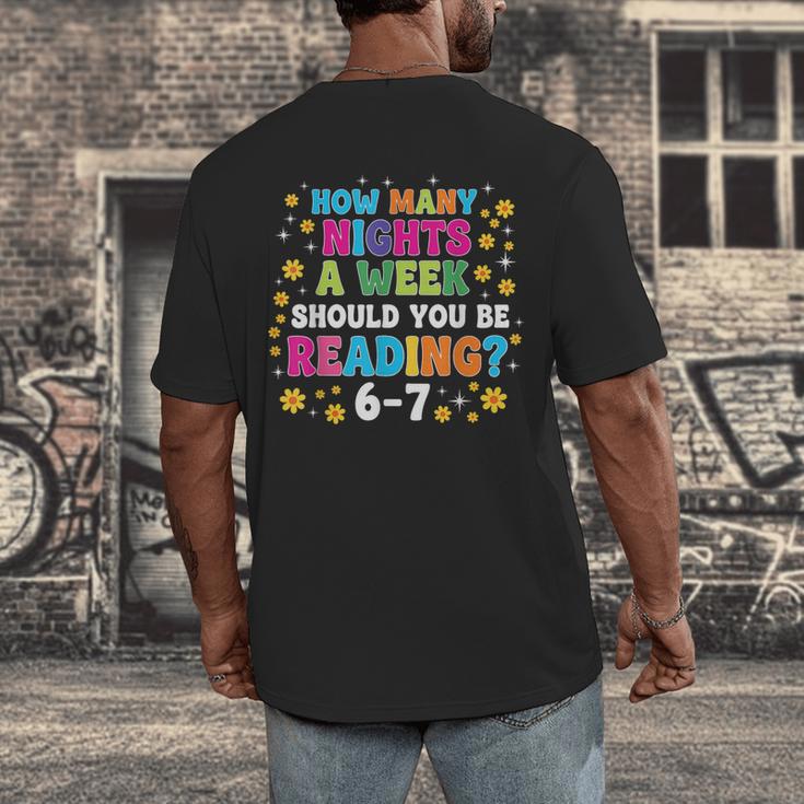 How Many Nights A Week Should You Be Reading 6-7 Book Lovers Men's Back Print T-Shirt How Many Nights A Week Should You Be Reading 6-7 Book Lovers Men's Back Print T-Shirt
