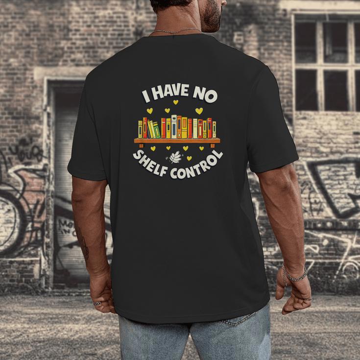 I Have No Shelf Control Book Lover Playful Bookworm Men's Back Print T-Shirt I Have No Shelf Control Book Lover Playful Bookworm Men's Back Print T-Shirt