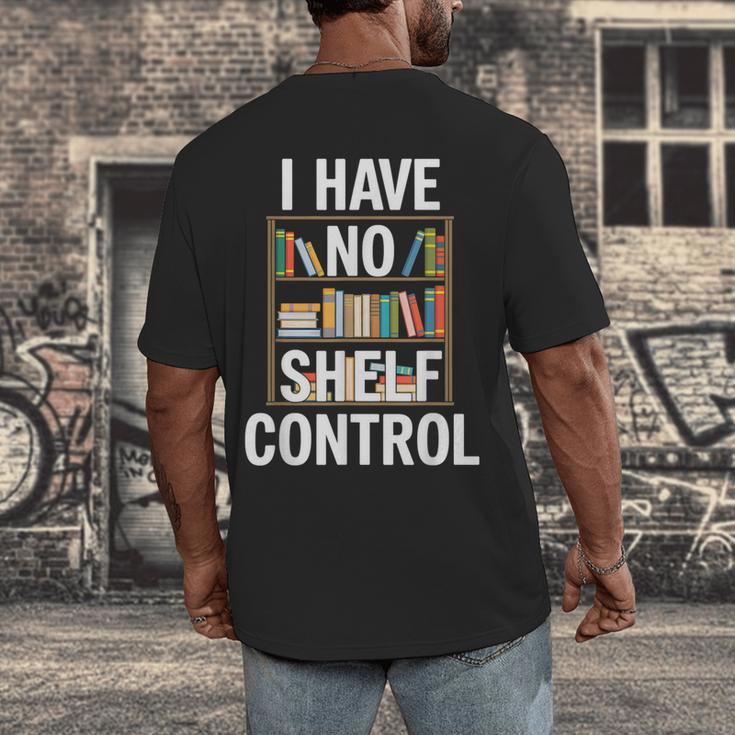 I Have No Shelf Control Read Book Reading Librarian Men's Back Print T-Shirt